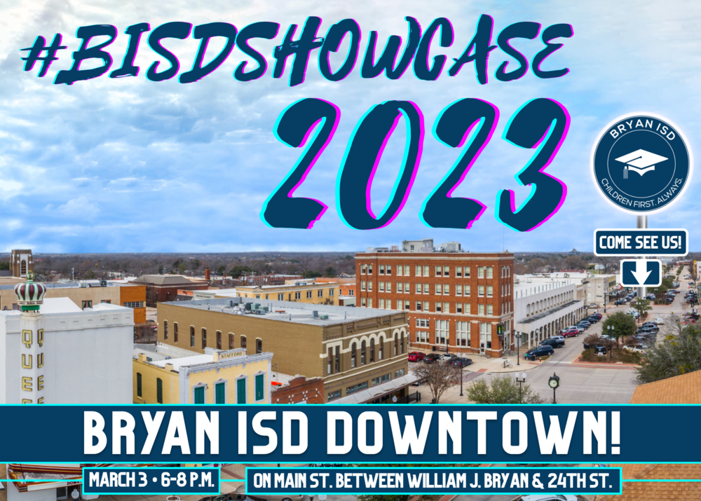 The 2023 Bryan ISD Showcase | March 3