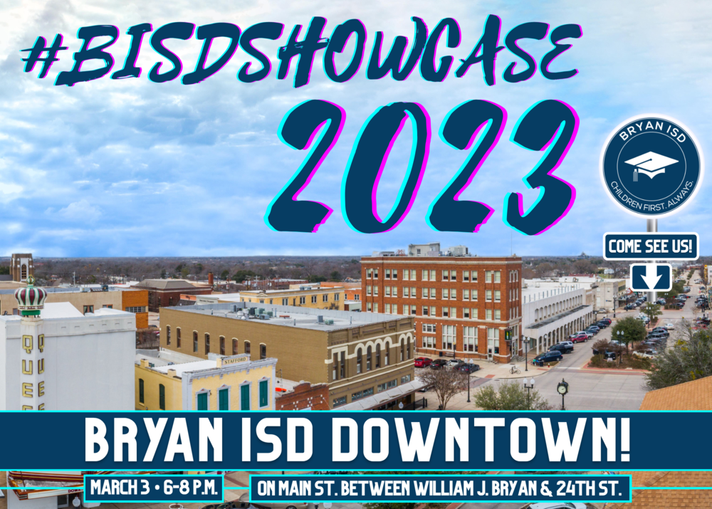 The 2023 Bryan ISD Showcase March 3 Bryan ISD